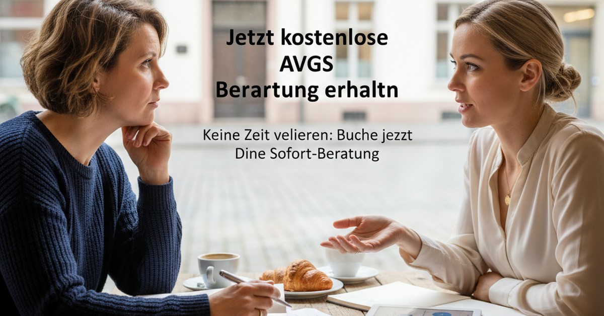 AVGS Beratung jetzt — Jetzt kostenlose AVGS Beratung erhalten — Keine Zeit verlieren: Buche jetzt Deine Sofort-Beratung